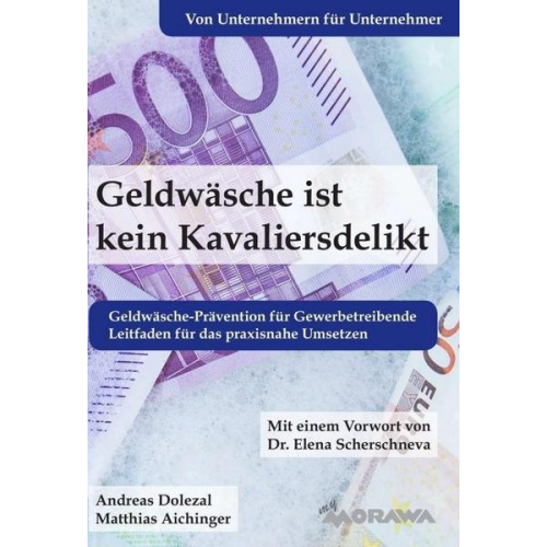 Andreas Dolezal & Matthias Aichinger - Geldwäsche ist kein Kavaliersdelikt