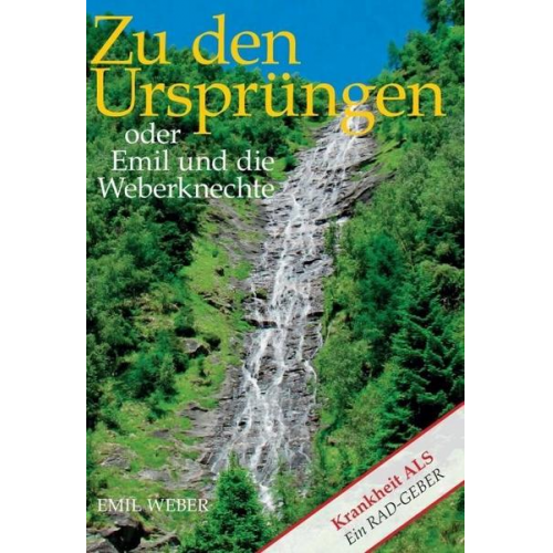 Emil Weber - Zu den Ursprüngen oder Emil und die Weberknechte