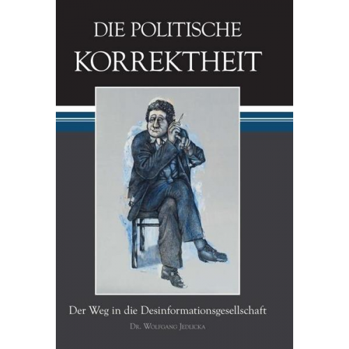 Wolfgang Jedlicka - Die politische Korrektheit