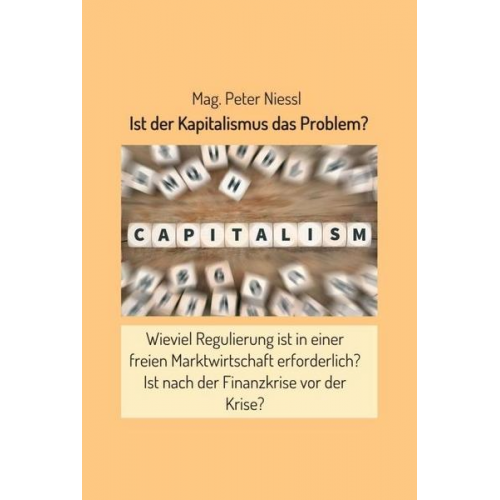 Mag. Peter Niessl - Ist der Kapitalismus das Problem?