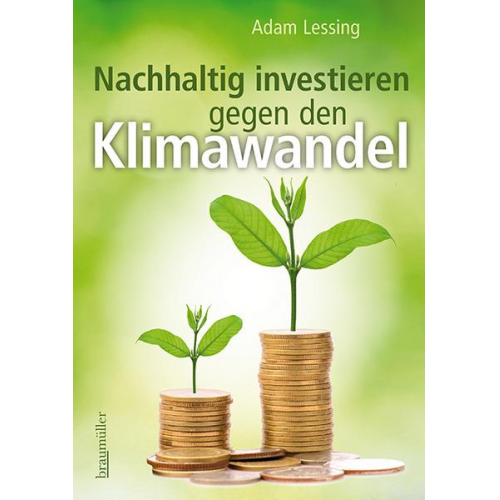 Adam Lessing - Nachhaltig investieren gegen den Klimawandel