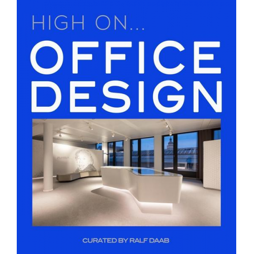 Ralf Daab - High On... Office Design