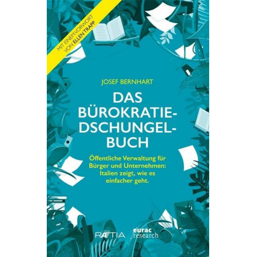 Josef Bernhart - Das Bürokratiedschungelbuch