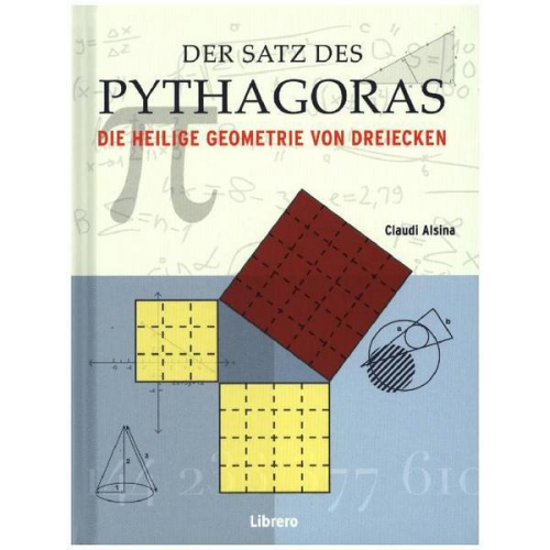 Claudi Alsina - Der Satz des Pythagoras