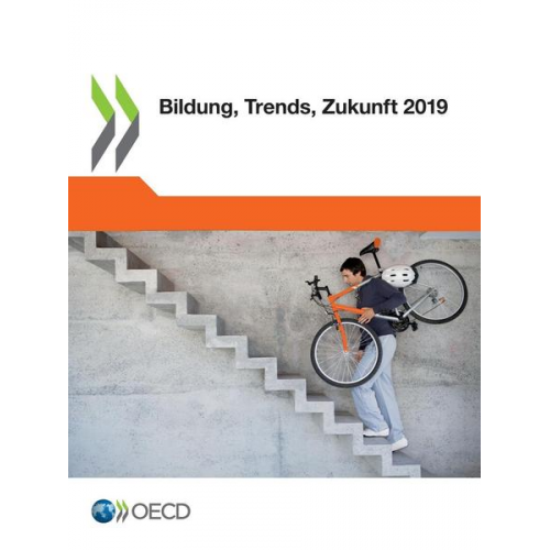 Organization For Economic Cooperation An - Bildung, Trends, Zukunft 2019