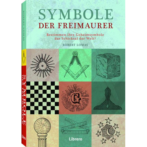 Robert Lomas - Symbole der Freimaurer