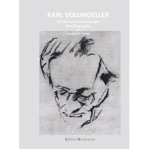 Tunnat Frederik D. - Karl Vollmoeller - Dichter und Kulturmanager