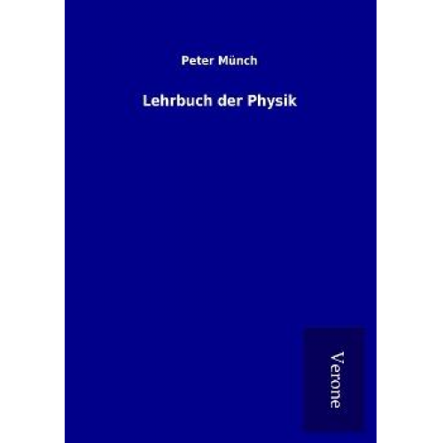 Peter Münch - Lehrbuch der Physik