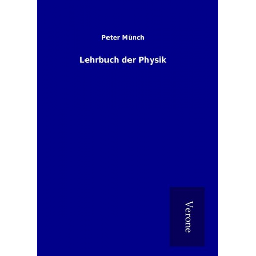 Peter Münch - Lehrbuch der Physik