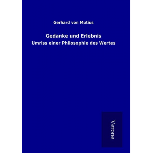 Gerhard Mutius - Gedanke und Erlebnis