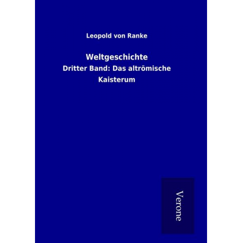 Leopold Ranke - Weltgeschichte