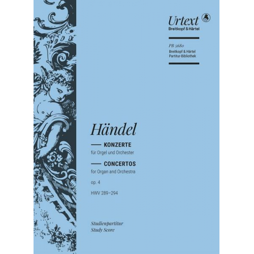 Georg Friedrich Händel - Händel, G: Konzerte für Orgel und Orchester op. 4 (HWV 289-2