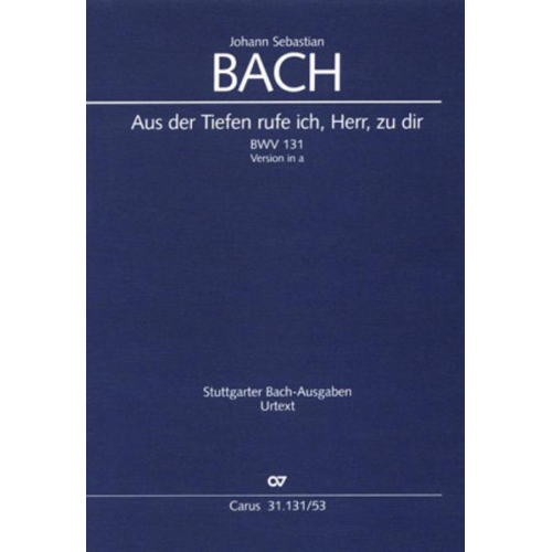 Johann Sebastian Bach - Aus der Tiefen rufe ich, Herr, zu dir (Klavierauszug)