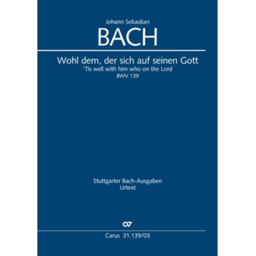 Johann Sebastian Bach - Wohl dem, der sich auf seinen Gott (Klavierauszug)