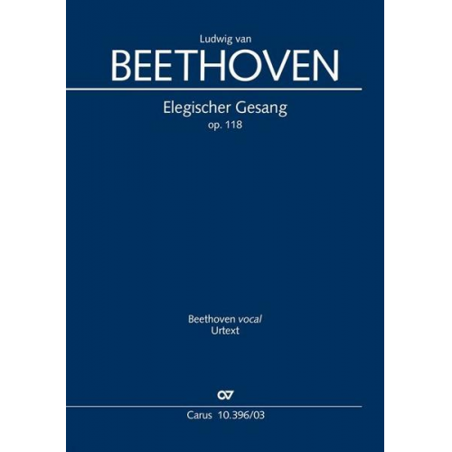 Ludwig van Beethoven - Elegischer Gesang (Klavierauszug)