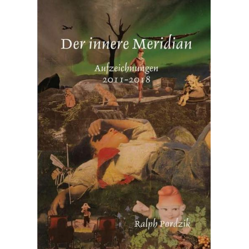 Ralph Pordzik - Der innere Meridian