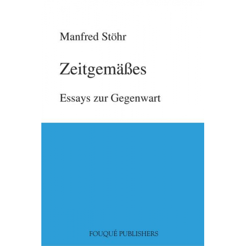 Manfred Stöhr - Zeitgemäßes