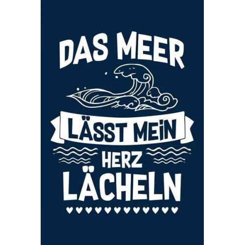 Ab Ans M. Notizbucher Und Geschenkideen - ...Lässt Mein Herz Lächeln: Notizbuch / Notizheft Für Meer Deko Kostüm Ozean Party Strand Insel A5 (6x9in) Dotted Punktraster