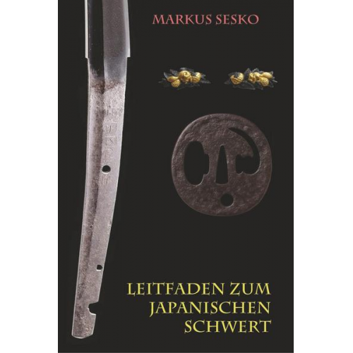 Markus Sesko - Leitfaden Zum Japanischen Schwert