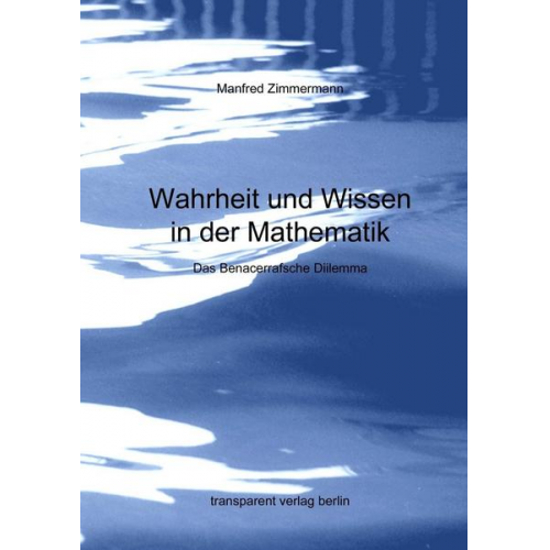 Manfred Zimmermann - Wahrheit und Wissen