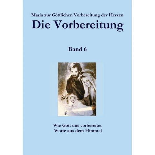 Zur Gattlichen Vorbereitung Der Herze - Die Vorbereitung - Band 6