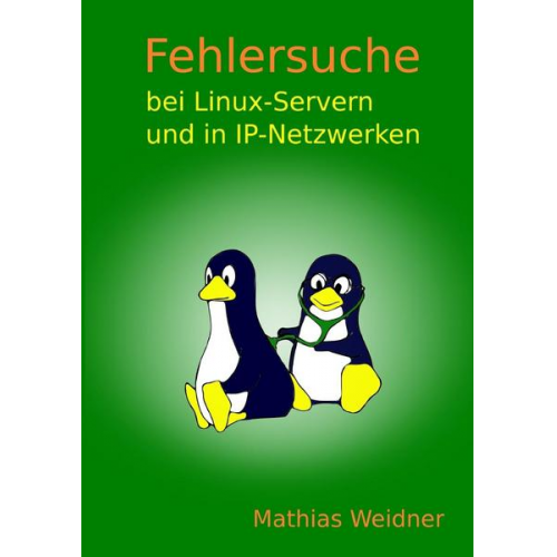 Mathias Weidner - Fehlersuche bei Linux Servern und in IP-Netzwerken