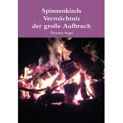 Thorsten Nagel - Spinnenkinds Verm?chtnis