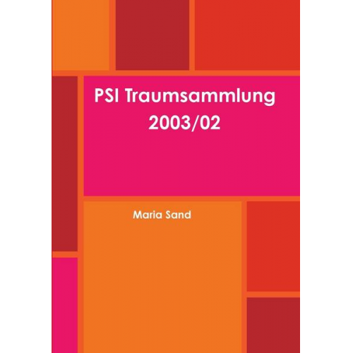 Maria Sand - PSI Traumsammlung 2003/02