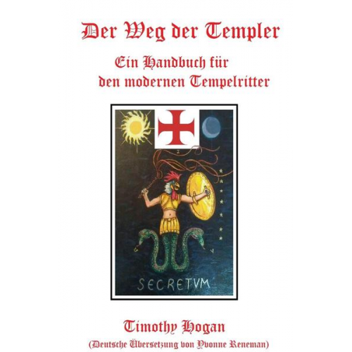 Timothy Hogan - Der Weg der Templer