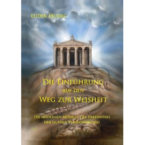 Ludek Hudec - Die Einführung auf den Weg zur Weisheit