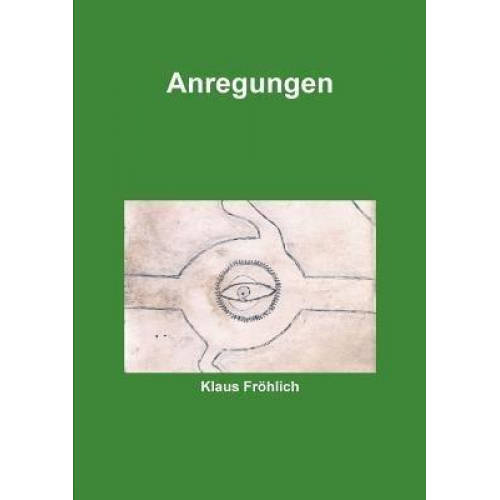 Klaus FrÃ¶hlich - Anregungen