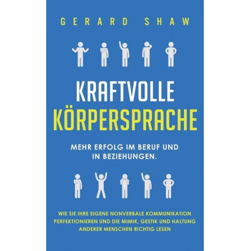 Gerard Shaw - Kraftvolle Körpersprache