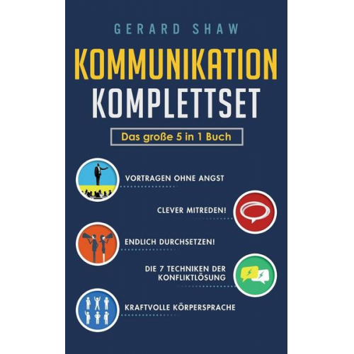 Gerard Shaw - Kommunikation Komplettset - Das große 5 in 1 Buch