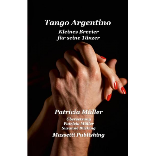 Patricia Müller - Tango Argentino Kleines Brevier Für Seine Tänzer