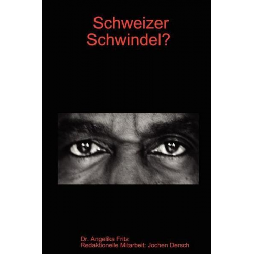 Angelika Fritz - Schweizer Schwindel?