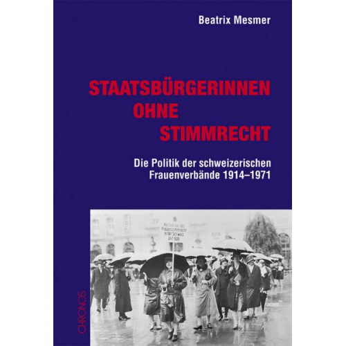 Beatrix Mesmer - Staatsbürgerinnen ohne Stimmrecht