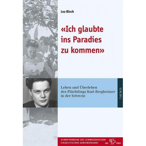 Lea Bloch - «Ich glaubte ins Paradies zu kommen»