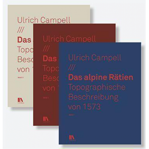 Ulrich Campell - Das alpine Rätien