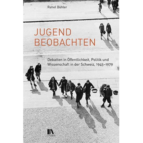 Rahel Bühler - Jugend beobachten