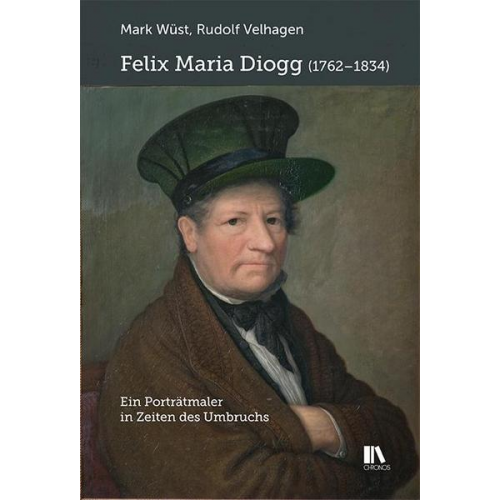 Mark Wüst & Rudolf Velhagen - Felix Maria Diogg (1762–1834)