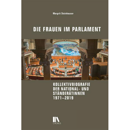 Margrit Steinhauser - Die Frauen im Parlament