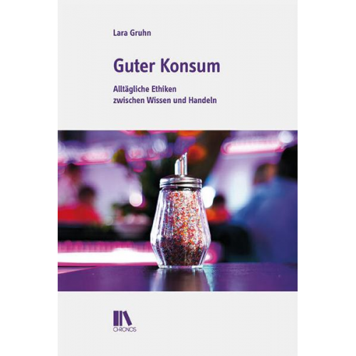 Lara Gruhn - Guter Konsum