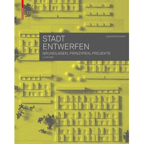 Leonhard Schenk - Stadt entwerfen