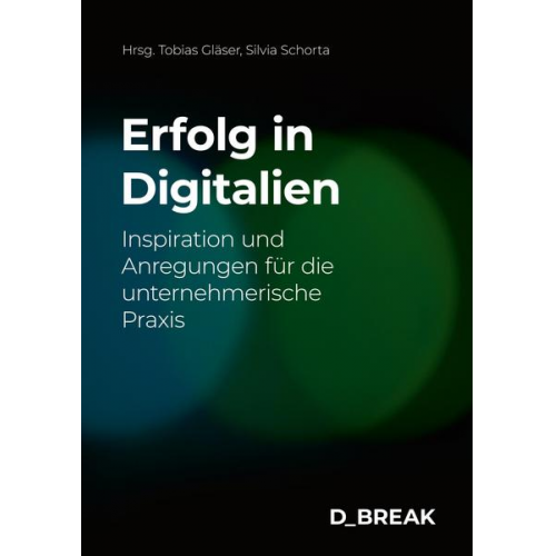 Roy Franke & Silvia Schorta & Cornelia Diethelm & Martin Geisenhainer & Tobias Gläser - Erfolg in Digitalien