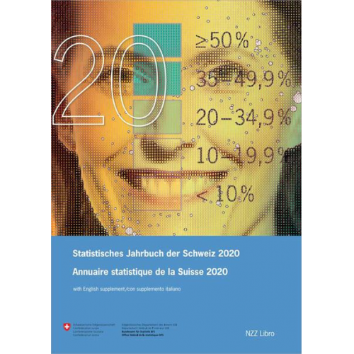 Statistisches Jahrbuch der Schweiz 2020 / Annuaire statistique de la Suisse 2020