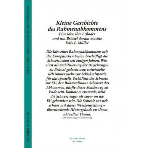 Felix E. Müller - Kleine Geschichte des Rahmenabkommens