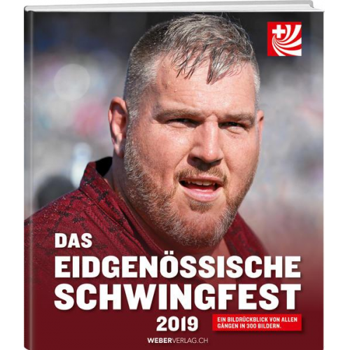 Rolf Gasser - Das eidgenössische Schwingfest 2019