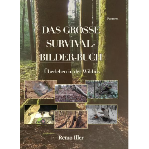 Iller Remo - Das Grosse Survival Bilder Buch