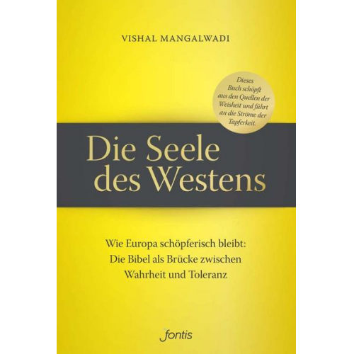 Vishal Mangalwadi - Die Seele des Westens