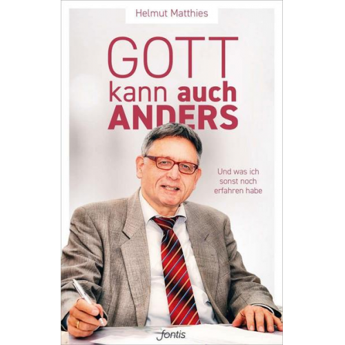 Helmut Matthies - Gott kann auch anders